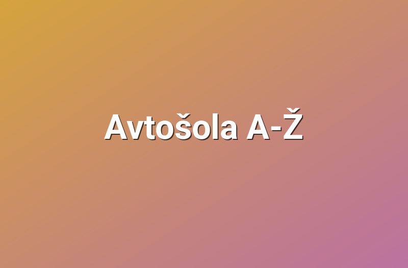 Avtošola A-Ž