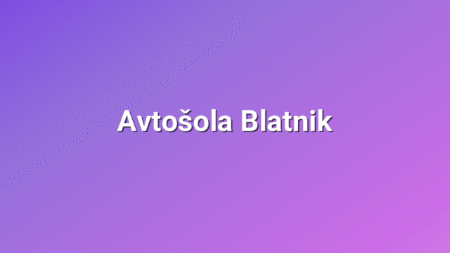 Avtošola Blatnik