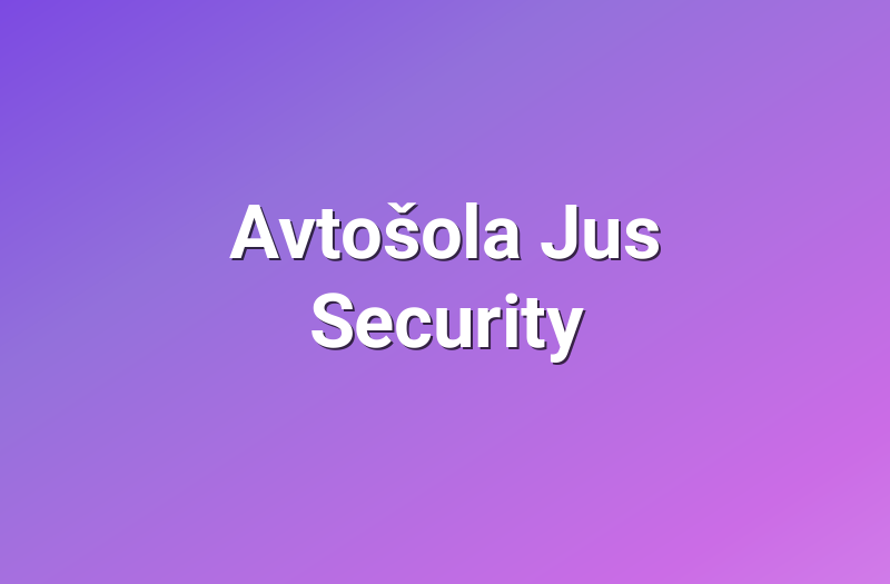 Avtošola Jus Security