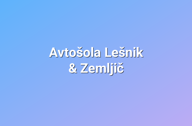 Avtošola Lešnik & Zemljič