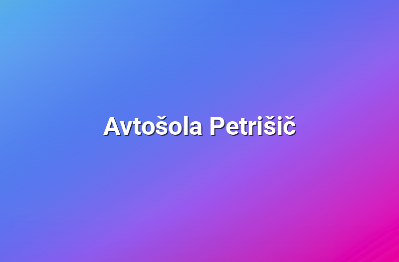 Avtošola Petrišič