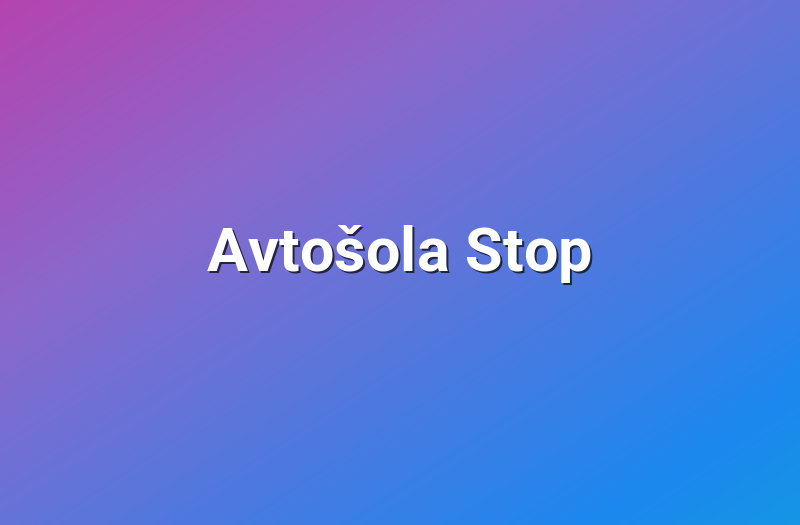 Avtošola Stop