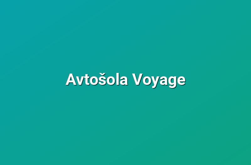 Avtošola Voyage