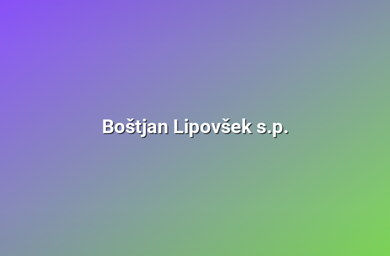 Boštjan Lipovšek s.p.