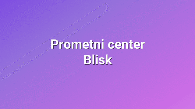 Prometni center Blisk