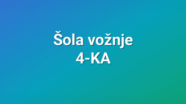Šola vožnje 4-KA