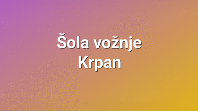Šola vožnje Krpan