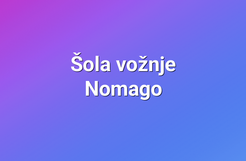 Šola vožnje Nomago