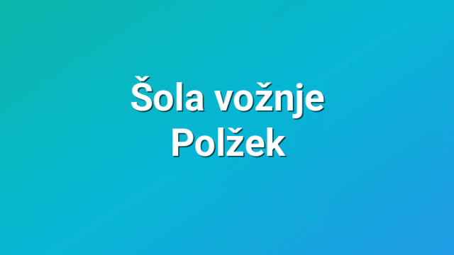 Šola vožnje Polžek