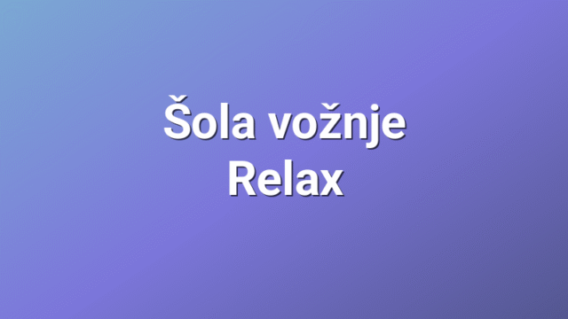 Šola vožnje Relax