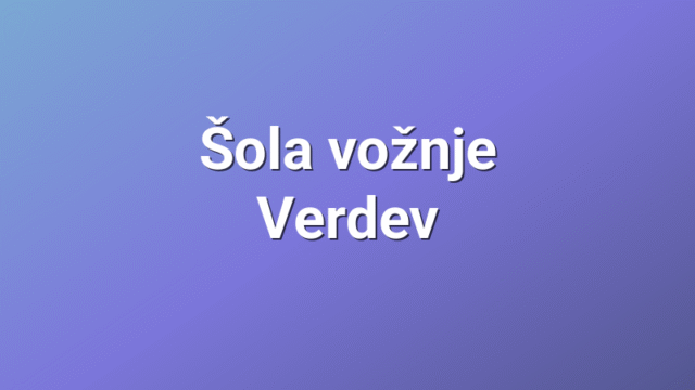 Šola vožnje Verdev